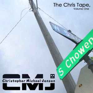 The Chris Tape, Volume One (2011)