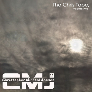 The Chris Tape, Volume Two (2012)